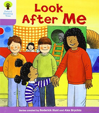 Oxford Reading Tree: Level 1+: More First Sentences A: Look After Me (Oxford Reading Tree, Biff, Chip and Kipper Stories New Edition 2011) - Roderick Hunt [KSIĄŻKA]