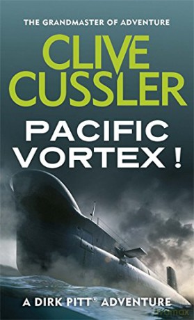 Pacific Vortex! (Dirk Pitt) - Clive Cussler [KSIĄŻKA]