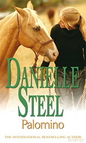 Palomino: An epic, unputdownable read from the worldwide bestseller - Danielle Steel [KSIĄŻKA]
