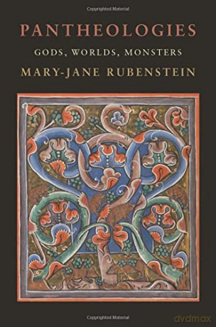 Pantheologies: Gods, Worlds, Monsters - Rubenstein [KSIĄŻKA]