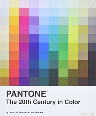 Pantone: The Twentieth Century in Color: (Coffee Table Books, Design Books, Best Books about Color) (Pantone X Chronicle Books) - Leatrice Eiseman [KSIĄŻKA]