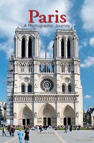 Paris: A Photographic Journey - Sandra Forty [KSIĄŻKA]