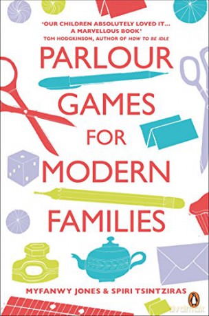 Parlour Games for Modern Families - Myfanwy Jones [KSIĄŻKA]