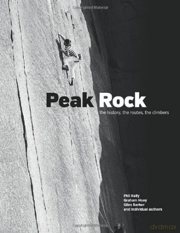 Peak Rock - The History, The Routes, The Climbers - Phil Kelly [KSIĄŻKA]