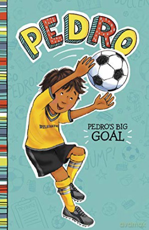 Pedro: Pedro's Big Goal - Fran Manushkin [KSIĄŻKA]