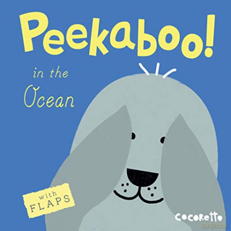 Peekaboo! In the Ocean!: 4 (Peekaboo!, 4) - Cocoretto [KSIĄŻKA]