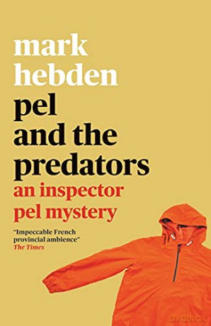 Pel and the Predators: 7 (The Inspector Pel Mystery series) - Hebden Mark [KSIĄŻKA]