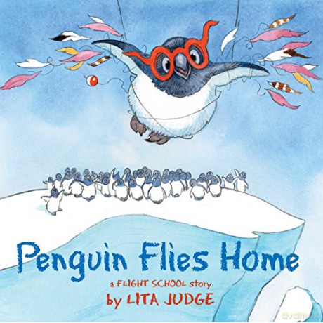 Penguin Flies Home (Flight School) - Lita Judge [KSIĄŻKA]