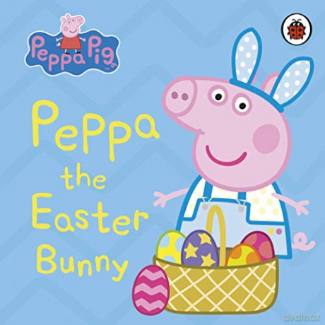 Peppa Pig: Peppa the Easter Bunny [KSIĄŻKA]