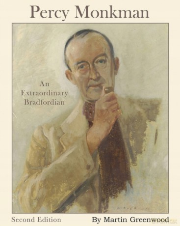 Percy Monkman: An Extraordinary Bradfordian - Martin Greenwood [KSIĄŻKA]