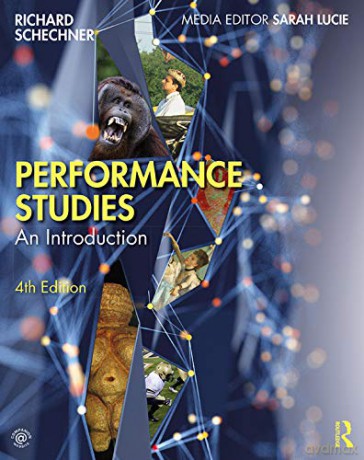 Performance Studies: An Introduction - Richard Schechner [KSIĄŻKA]