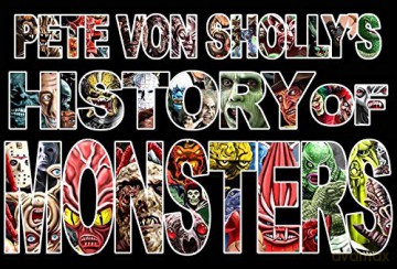 Pete Von Sholly's History of Monsters - Sholly [KSIĄŻKA]