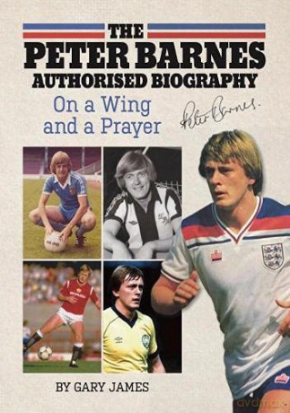 Peter Barnes Authorised Biography - Gary James [KSIĄŻKA]
