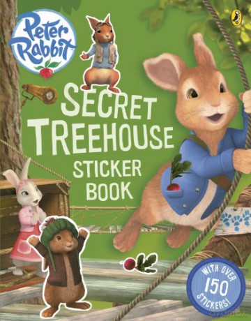 Peter Rabbit Animation: Secret Treehouse Sticker Activity Book (BP Animation) [KSIĄŻKA]