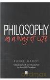 Philosophy as a Way of Life - Pierre Hadot [KSIĄŻKA]