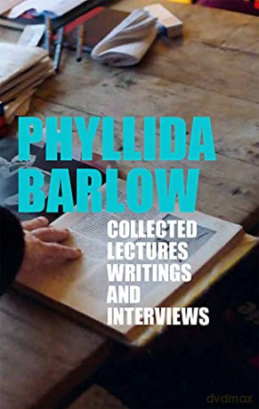 Phyllida Barlow: Collected Lectures, Writings and Interviews [KSIĄŻKA]