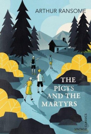 PICTS AND THE MARTYRS, THE - Arthur Ransome [KSIĄŻKA]