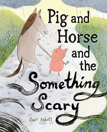 Pig and Horse and the Something Scary - Zoey Abbott [KSIĄŻKA]