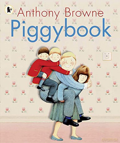 Piggybook - Anthony Browne [KSIĄŻKA]