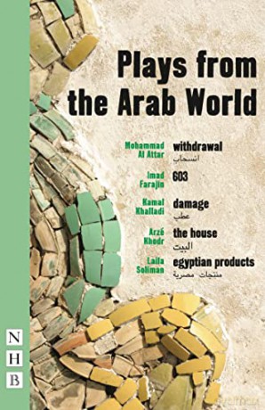 Plays from the Arab World (NHB Modern Plays) [KSIĄŻKA]