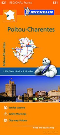 Poitou-Charentes - Michelin Regional Map 521: Map (Michelin Regional Maps, 521) [KSIĄŻKA]