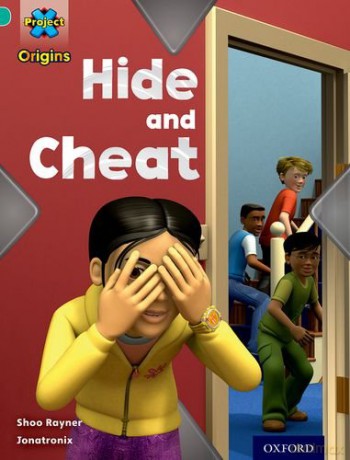 Project X Origins: Turquoise Book Band, Oxford Level 7: Hide and Seek: Hide and Cheat [KSIĄŻKA]