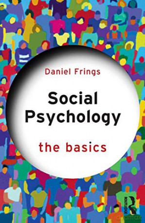 Social Psychology: The Basics - Frings [KSIĄŻKA]