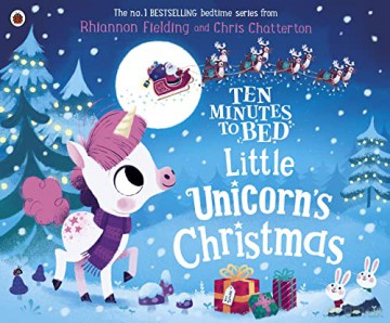 Ten Minutes to Bed: Little Unicorn's Christmas - Rhiannon Fielding [KSIĄŻKA]