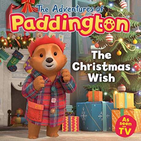 The Adventures of Paddington: The Christmas Wish (Paddington TV) [KSIĄŻKA]