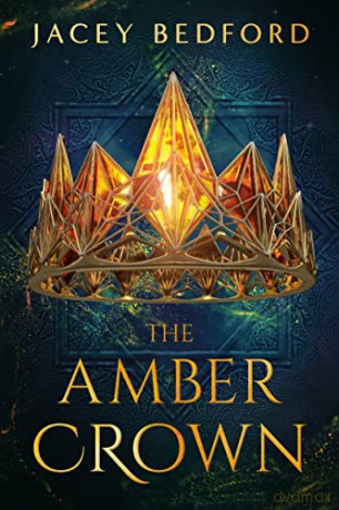 The Amber Crown - Jacey Bedford [KSIĄŻKA]