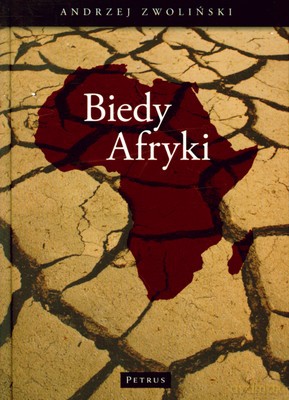 Biedy Afryki (twarda) - Andrzej Zwoliński [KSIĄŻKA]