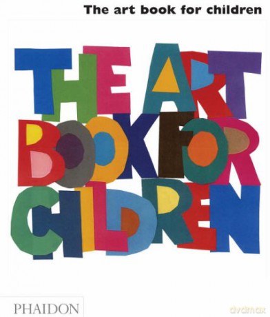 The Art Book for Children - Gilda W Ruggi [KSIĄŻKA]