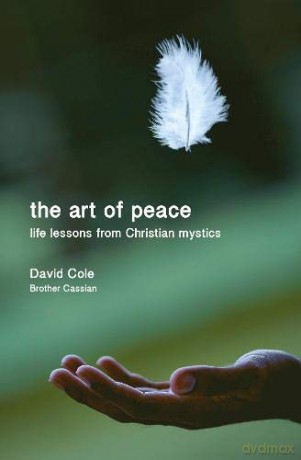 The Art of Peace: Life lessons from Christian mystics - Cole [KSIĄŻKA]