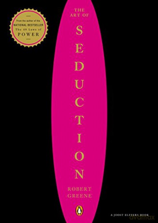 The Art of Seduction - Robert Greene [KSIĄŻKA]