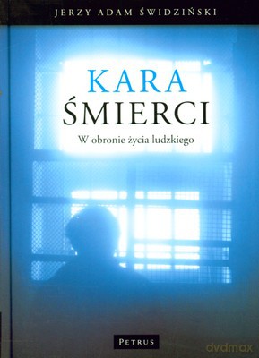 Kara Śmierci (twarda) - Jerzy Adam Świdziński [KSIĄŻKA]