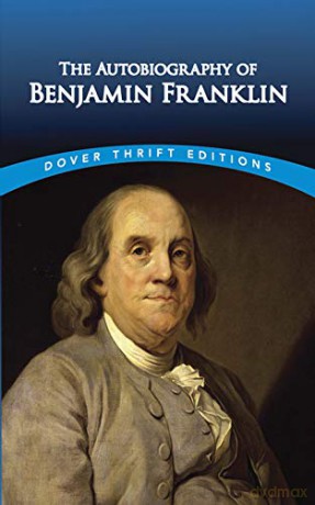 The Autobiography of Benjamin Franklin (Dover Thrift Editions) - Benjamin Franklin [KSIĄŻKA]