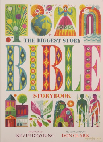 The Biggest Story Bible Storybook - Deyoung Kevin [KSIĄŻKA]