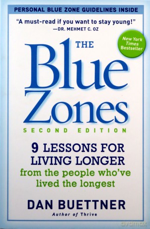 The Blue Zones 2nd Edition: 9 Lessons for Living Longer From the People Who've Lived the Longest - Dan Buettner [KSIĄŻKA]