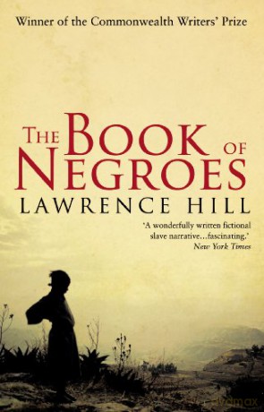 The Book of Negroes: The award-winning classic bestseller - Lawrence Hill [KSIĄŻKA]