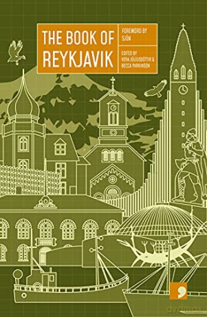 The Book of Reykjavik: A City in Short Fiction (Reading the City) - Vera Juliusdottir [KSIĄŻKA]
