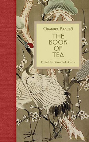 The Book of Tea - Okakura Kakuzo [KSIĄŻKA]