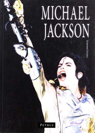 Michael Jackson - Sławomir Szyszka [KSIĄŻKA]