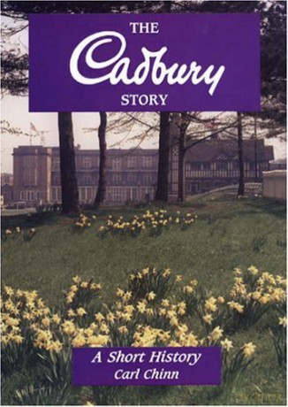 The Cadbury Story: A Short History - Carl Chinn [KSIĄŻKA]