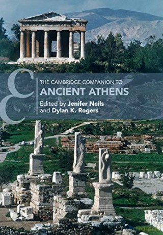 The Cambridge Companion to Ancient Athens (Cambridge Companions to the Ancient World) - Jenifer Neils [KSIĄŻKA]