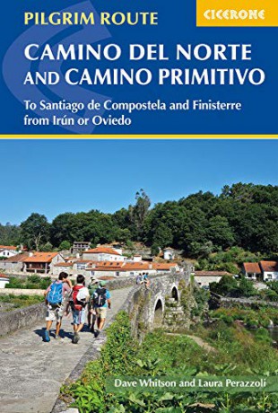 The Camino del Norte and Camino Primitivo: To Santiago de Compostela and Finisterre from Irun or Oviedo (Cicerone Guides) - Laura Perazzoli [KSIĄŻKA]