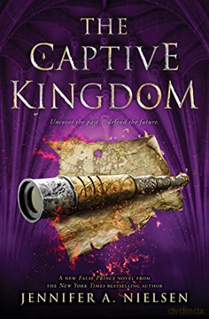 The Captive Kingdom (the Ascendance Series, Book 4): Volume 4: 04 - Jennifer A. Nielsen [KSIĄŻKA]