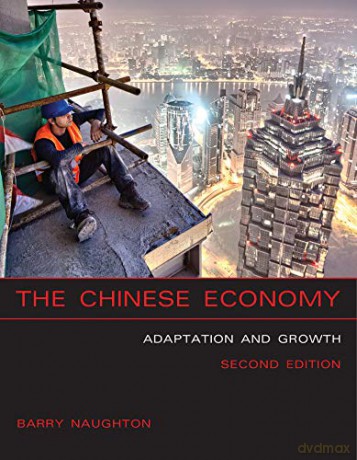 The Chinese Economy (MIT Press): Adaptation and Growth (The MIT Press) - Barry Naughton [KSIĄŻKA]