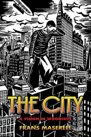 The City: A Vision in Woodcuts (Dover Fine Art, History of Art) - Frans Masereel [KSIĄŻKA]