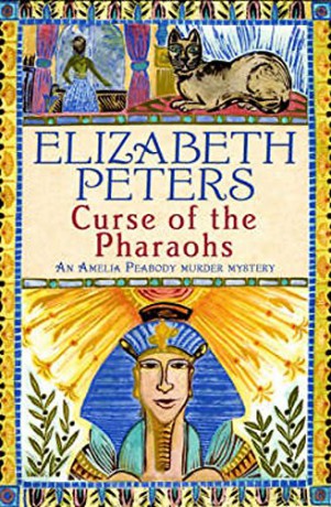 The Curse of the Pharaohs (Amelia Peabody Murder Mystery): second vol in series - Elizabeth Peters [KSIĄŻKA]