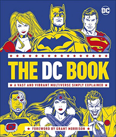 The DC Book: A Vast and Vibrant Multiverse Simply Explained - Stephen Wiacek [KSIĄŻKA]